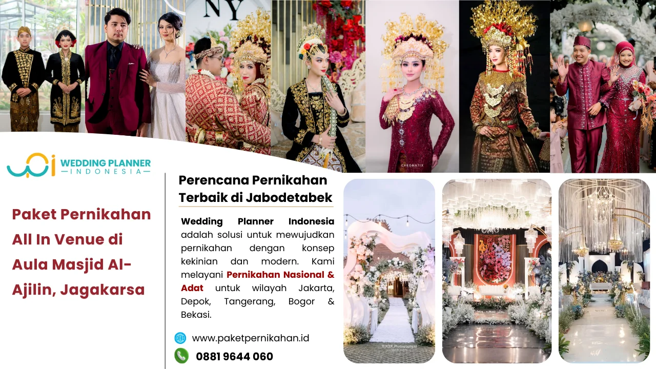 Paket Pernikahan All In Venue di Aula Masjid Al-Ajilin, Jagakarsa Paket Pernikahan, All In Venue, Gedung Pernikahan Aula Masjid Al-Ajilin, Jagakarsa