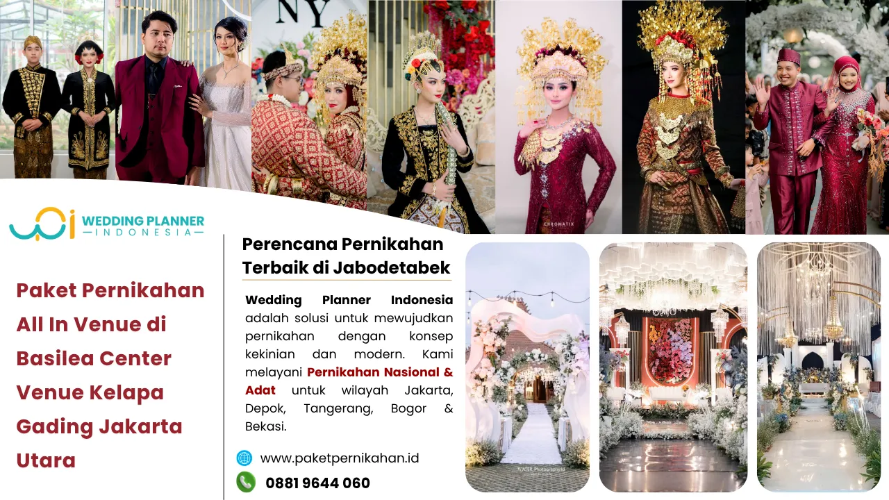 Paket pernikahan di Basilea Center Venue Kelapa Gading Jakarta Utara Paket pernikahan di Basilea Center Venue Kelapa Gading Jakarta Utara